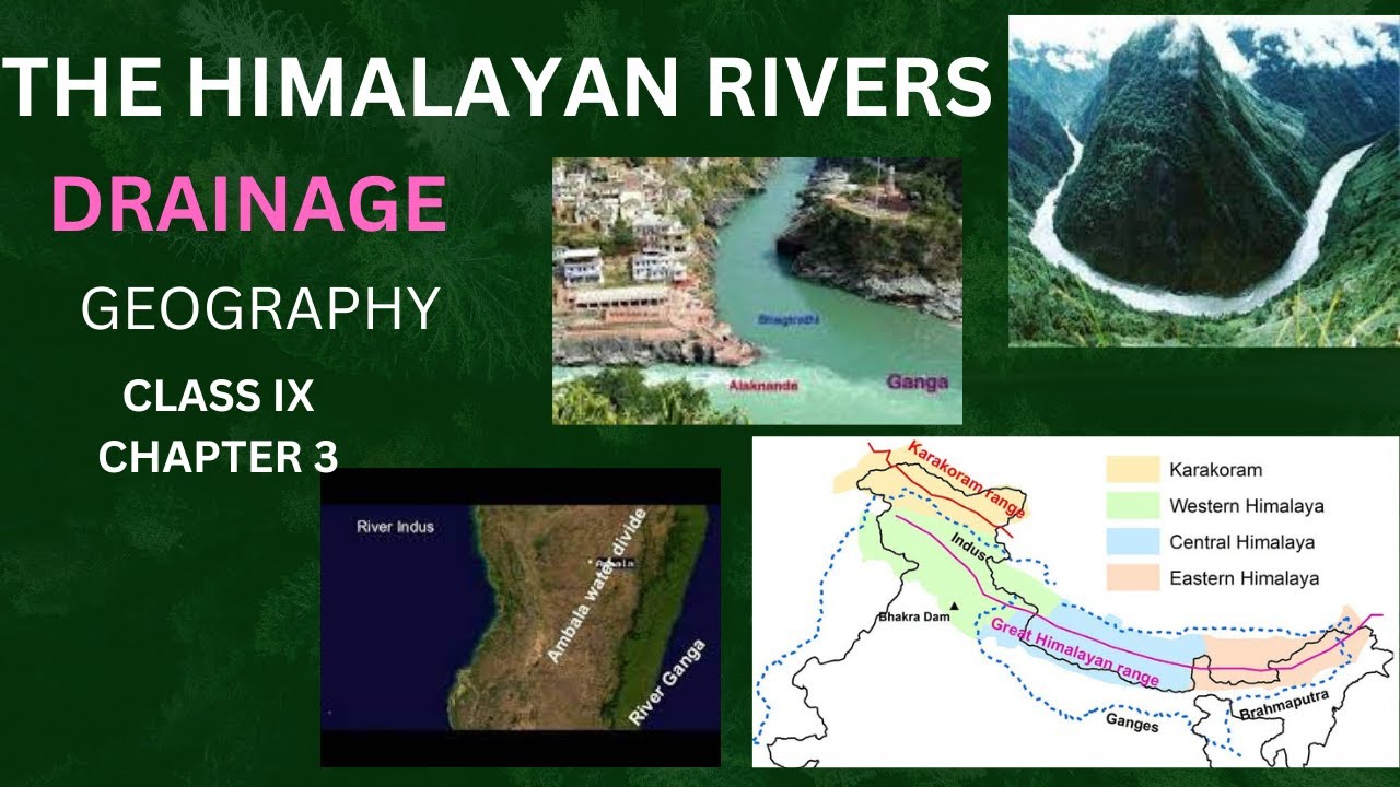 HIMALAYAN RIVERS , DRAINAGE , GEOGRAPHY, CLASS 9