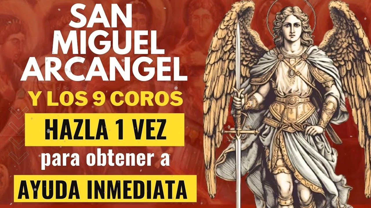 SAN MIGUEL ARCÁNGEL❤️‍🔥y los 9 COROS ANGÉLICOS pedir AYUDA INMEDIATA latín|Español