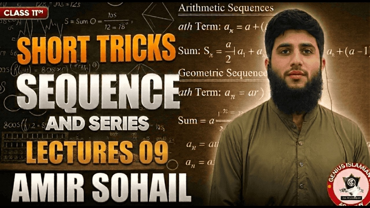 SEQUENCE AND SERIES | SHORT TRICKS | ECAT MATHS | LECTURE 09