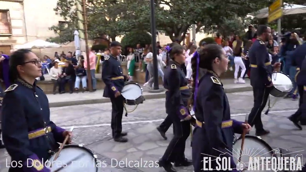 ⚫️ Dolores - Descalzas - Antequera 2023
