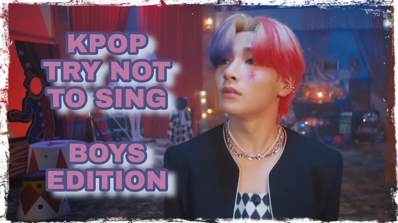 KPop Try Not To Sing Challenge - Boys Edition (Boygroups & Male Artists)