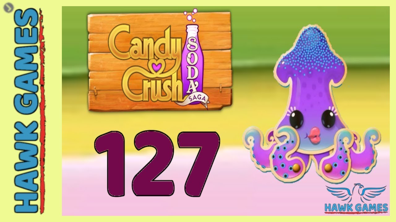Candy Crush Soda Saga 🍾 Level 127 Hard (Bubble mode) - 3 Stars Walkthrough, No Boosters