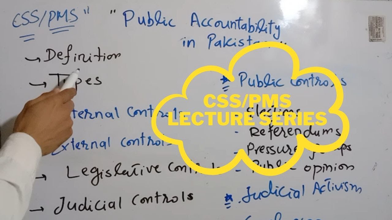 Public Accountability in Pakistan || Full Explained with Concepts || CSS/PMS Lecture Series