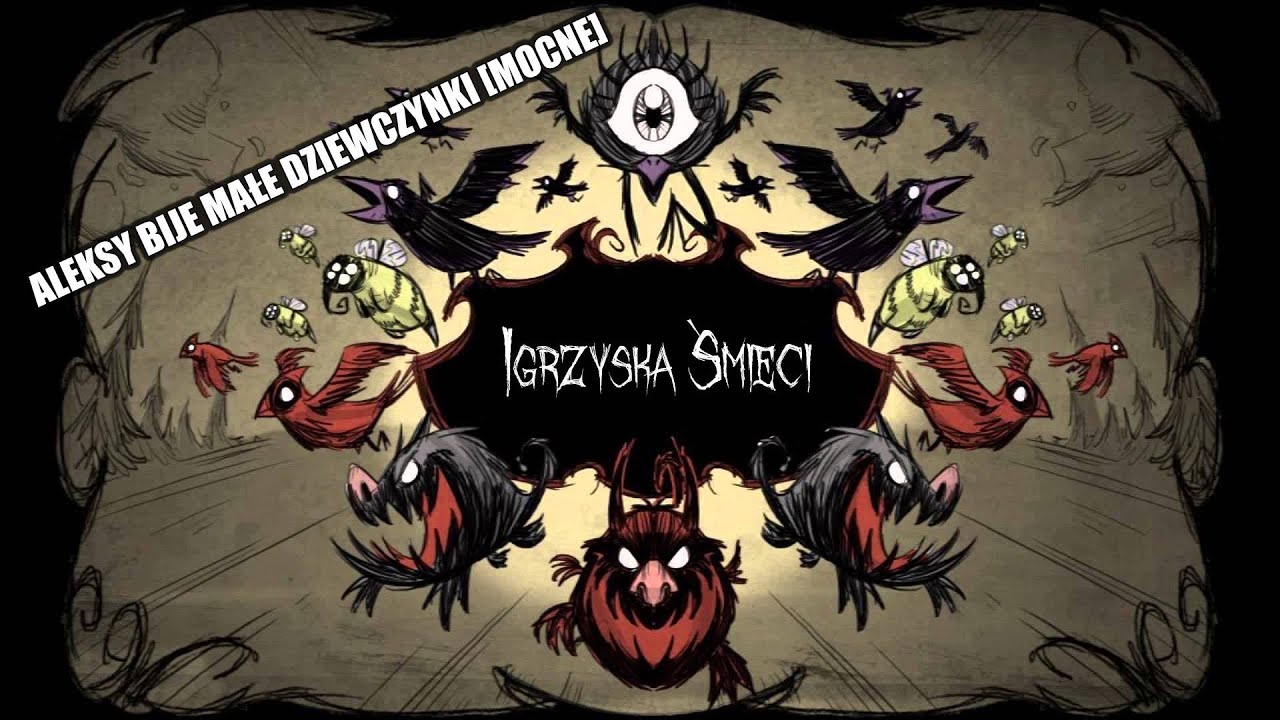Don't Starve Together: Igrzyska Śmieci z mojej perspektywy - Ft. Aleksy PL