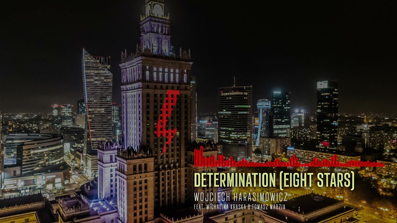 Wojciech Harasimowicz - Determination (Eight Stars) feat. Michalina Kraska & Tomasz Madzia