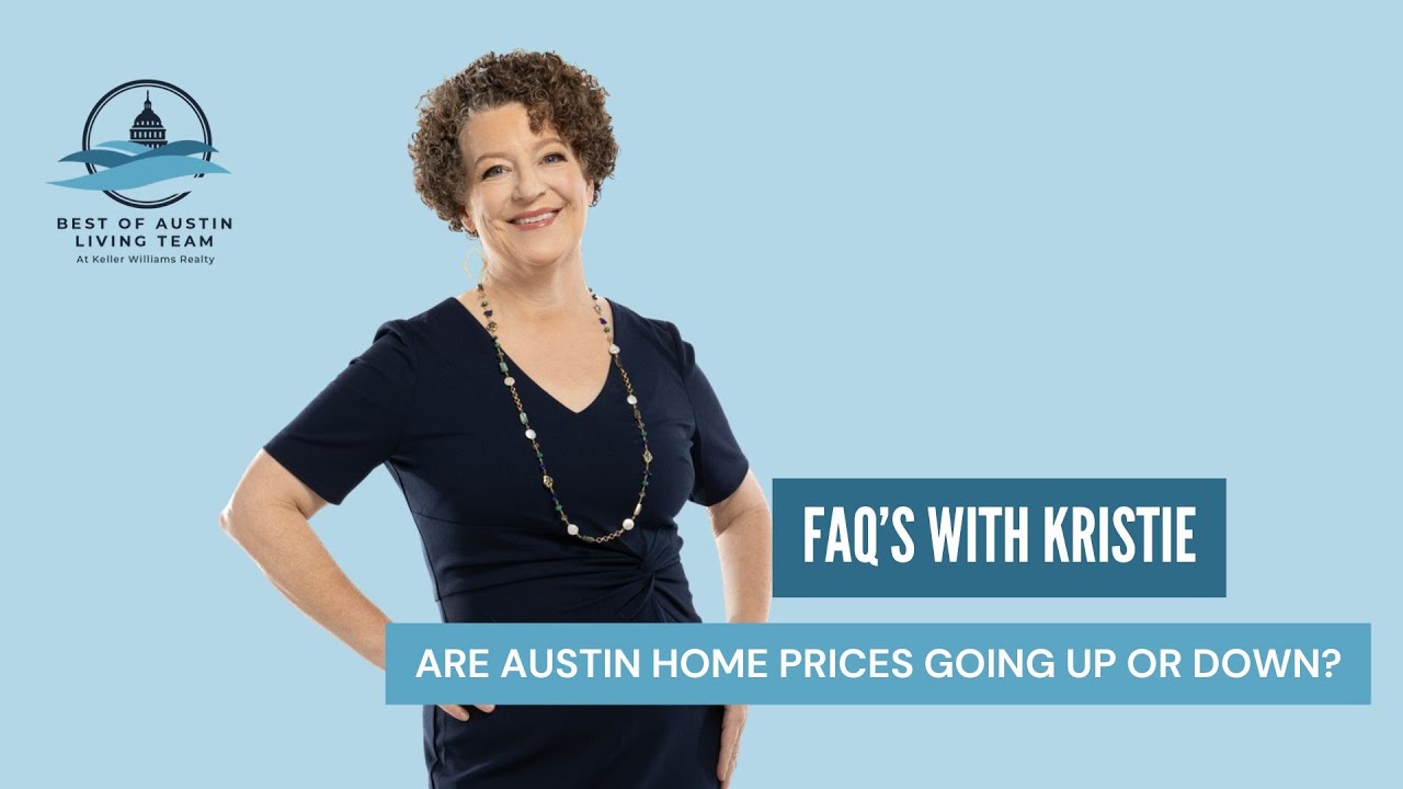 Are Austin home prices going up or down?