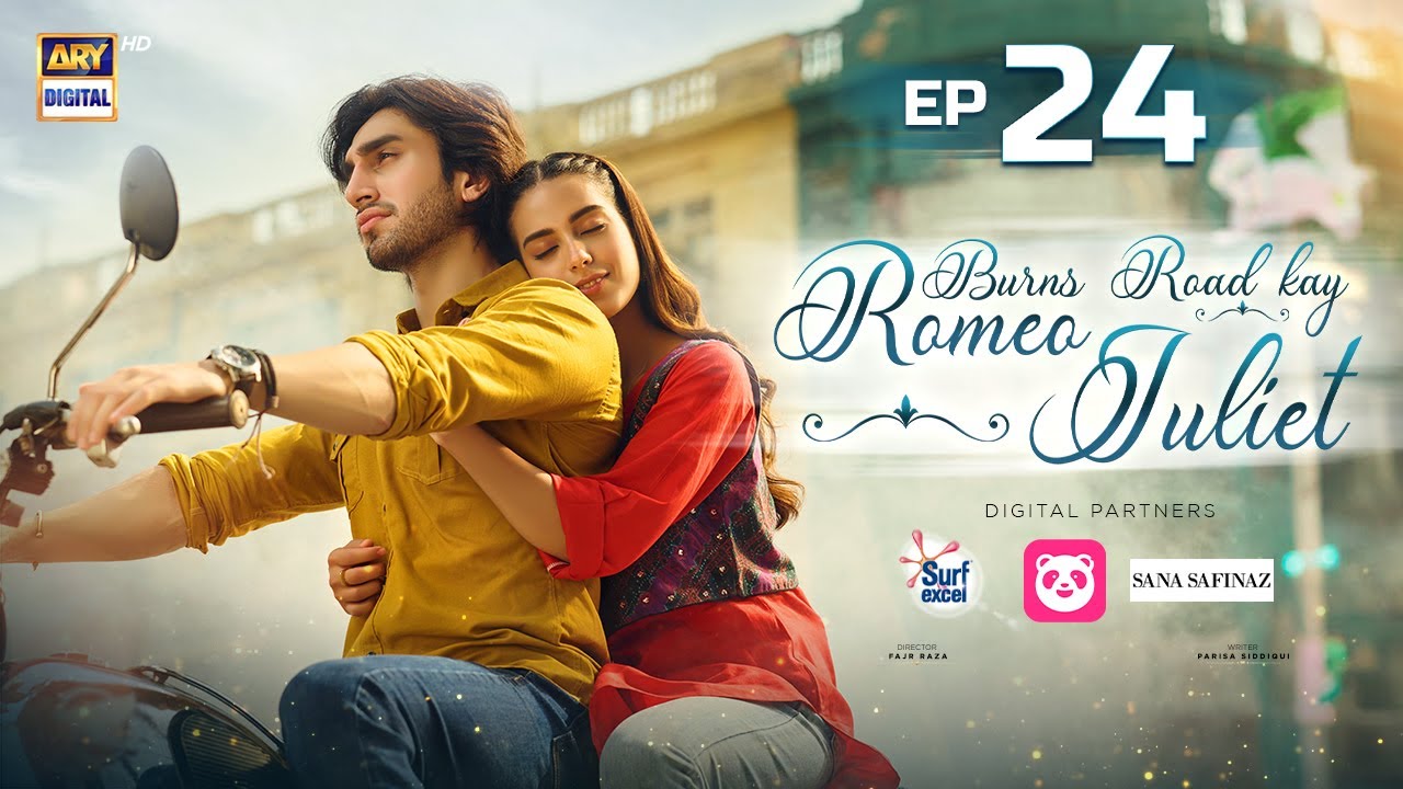 Burns Road Kay Romeo Juliet | EP 24 (Eng Sub )| Iqra Aziz | Hamza Sohail | 14 May 2024 | ARY Digital