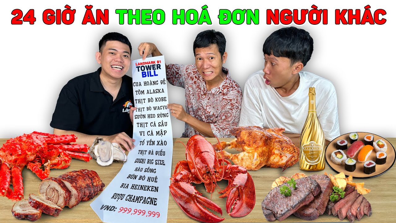 24h Ăn Uống Theo Hóa Đơn Của Người Khác