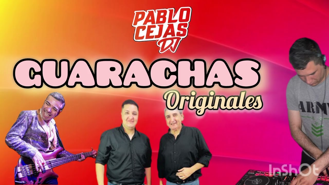 GUARACHAS ORIGINALES - DJ PABLO CEJAS 2025