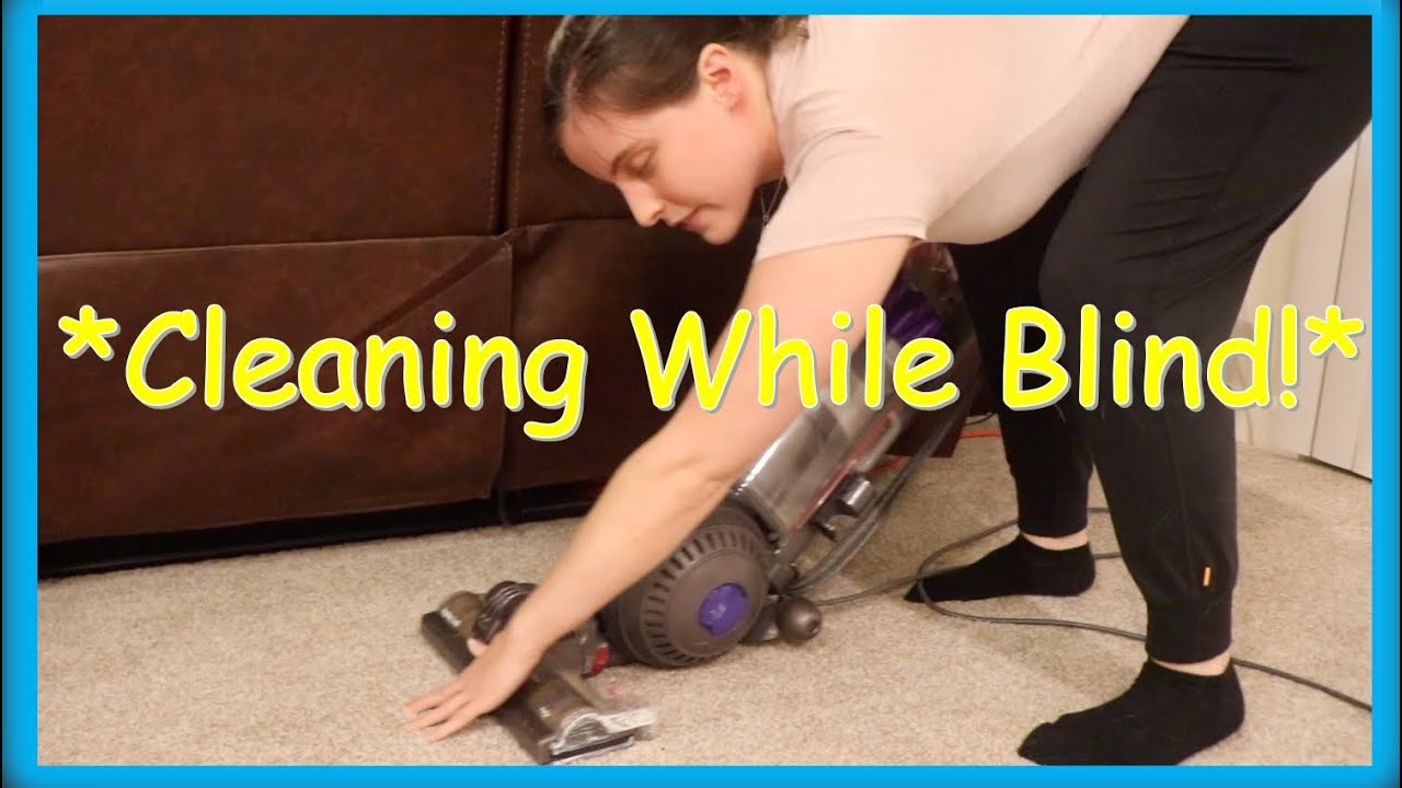 How do blind people clean?