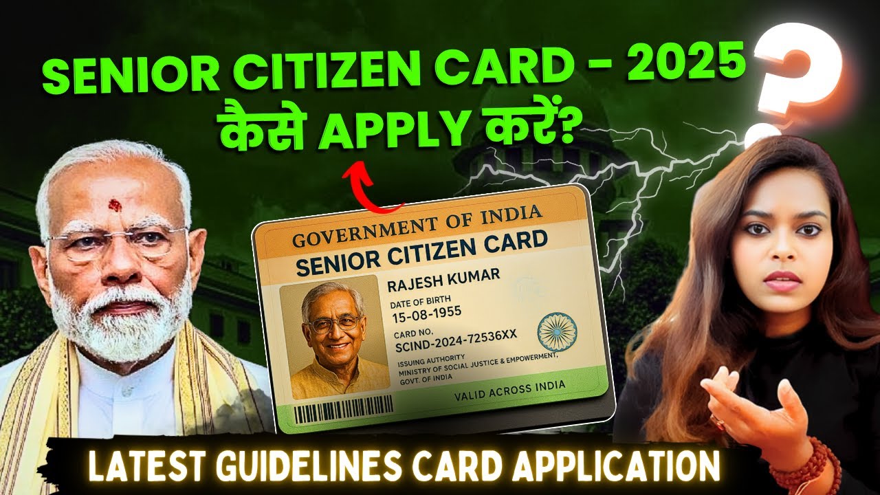 Senior Citizen Card Benefits 2025 | How to Apply for Senior Citizen Card online in India