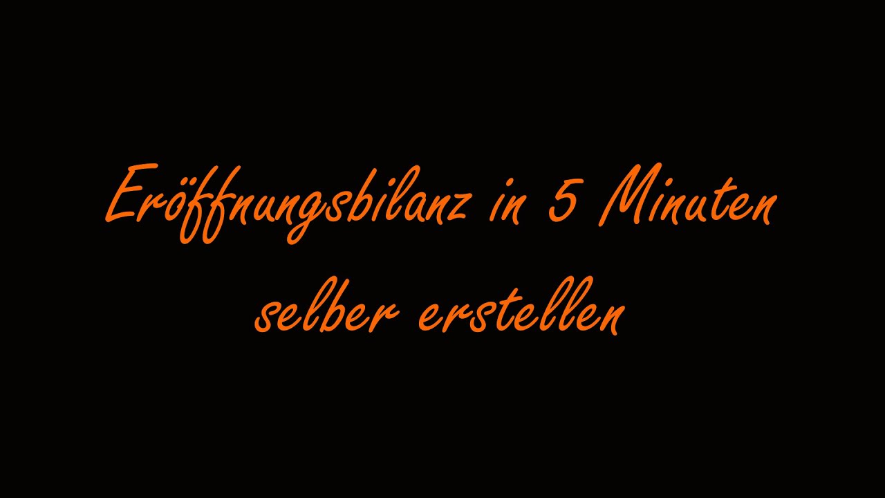 Lexware Praxis-Video: Eröffnungsbilanz erstellen in wenigen Schritten! 📊