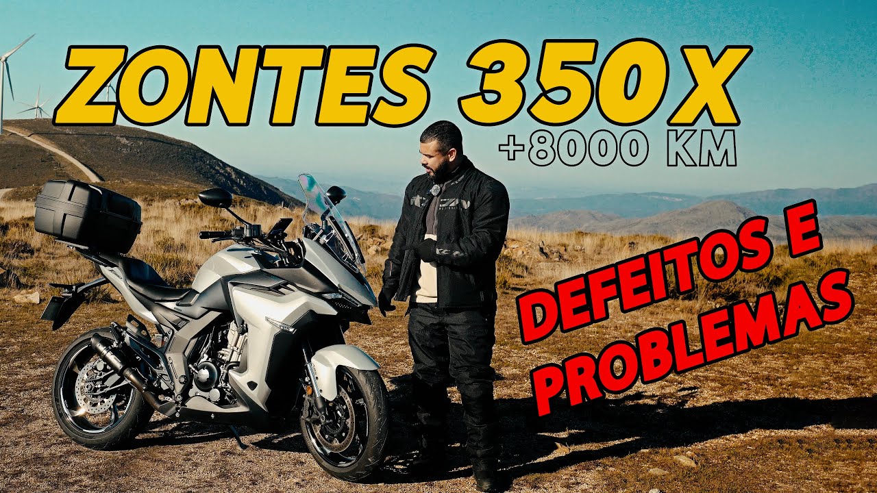 DEFEITOS Zontes 350x após 8 MIL km NÃO COMPRE ANTES DE VER!