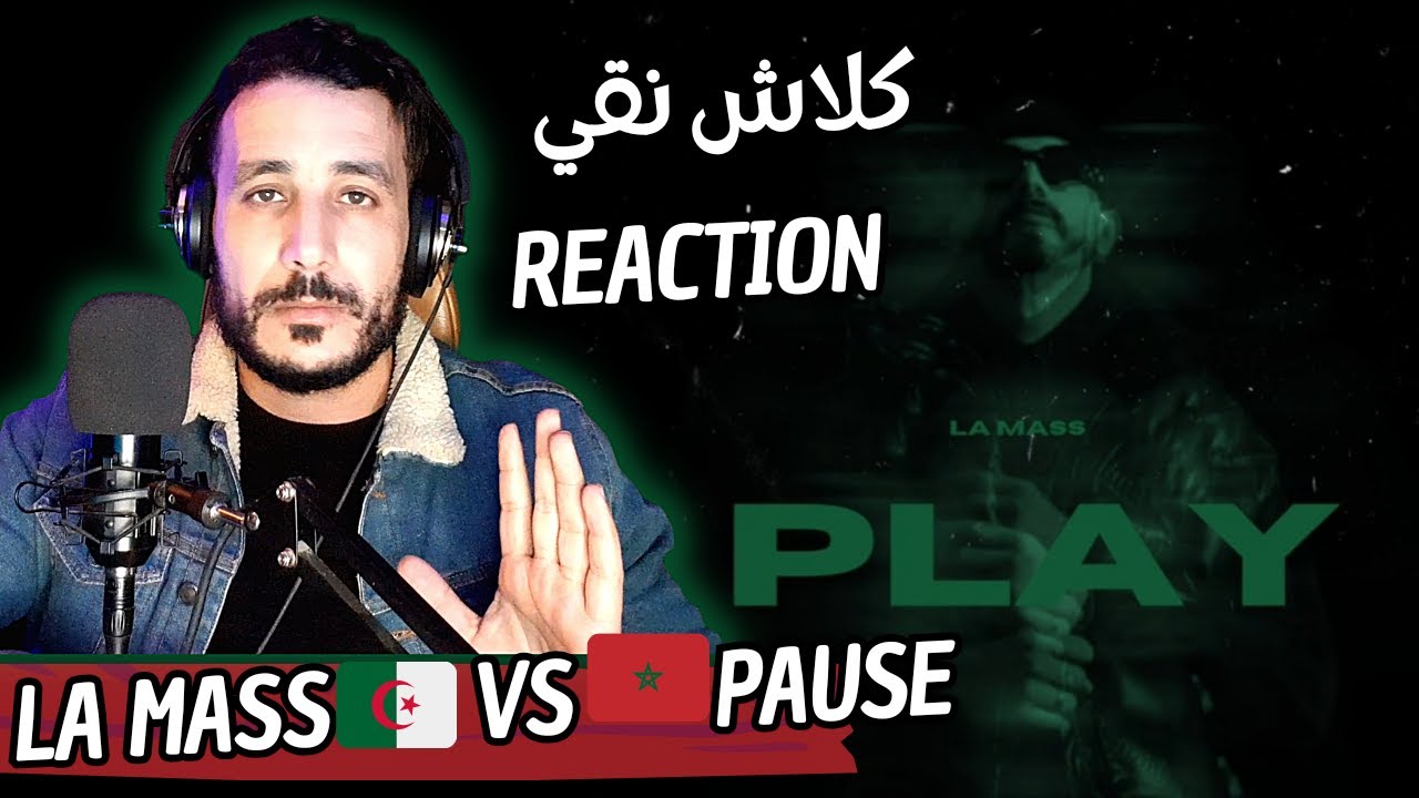 La Mass - Play - Clach Pause 🔥LOCO REACTION🔥 dz vs mar