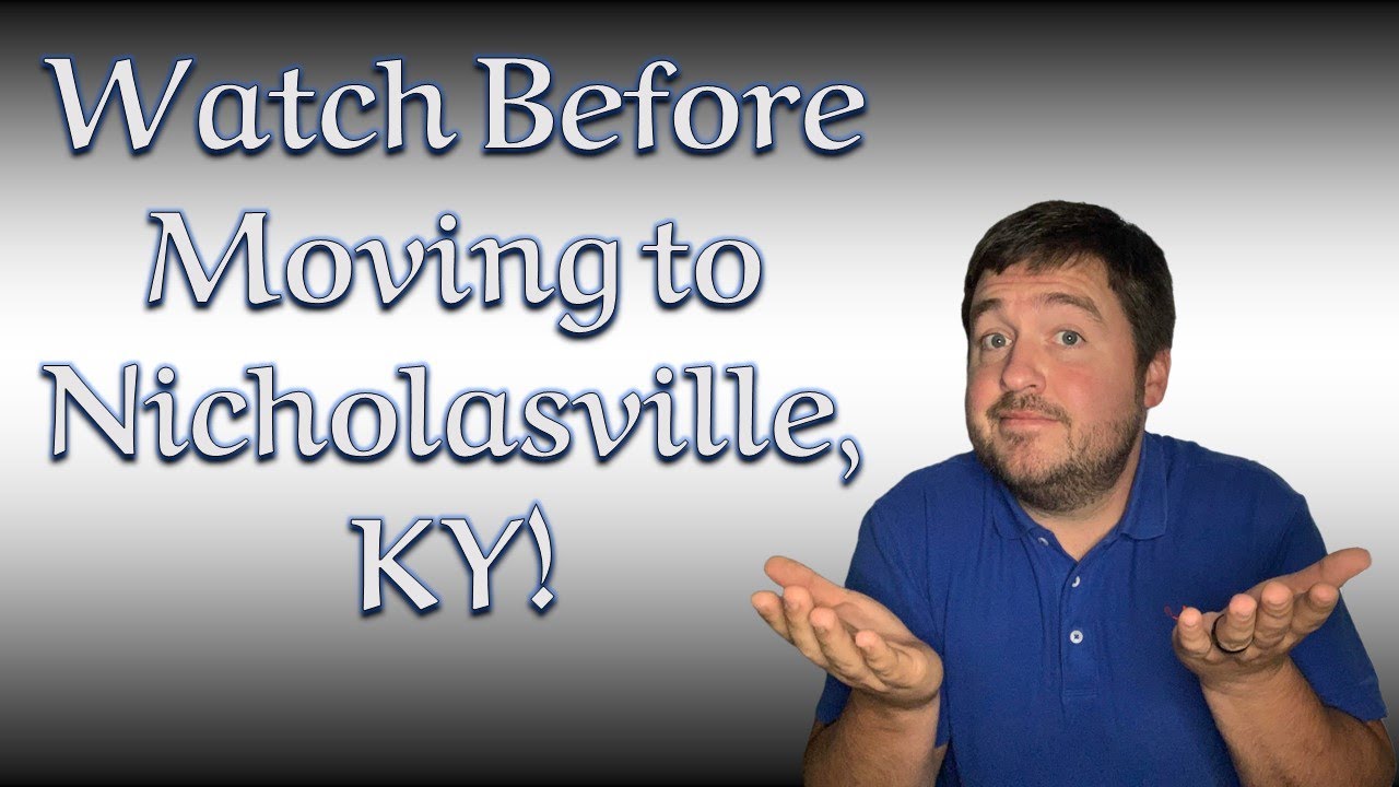 Watch before moving to Nicholasville, KY (Pros and Cons)