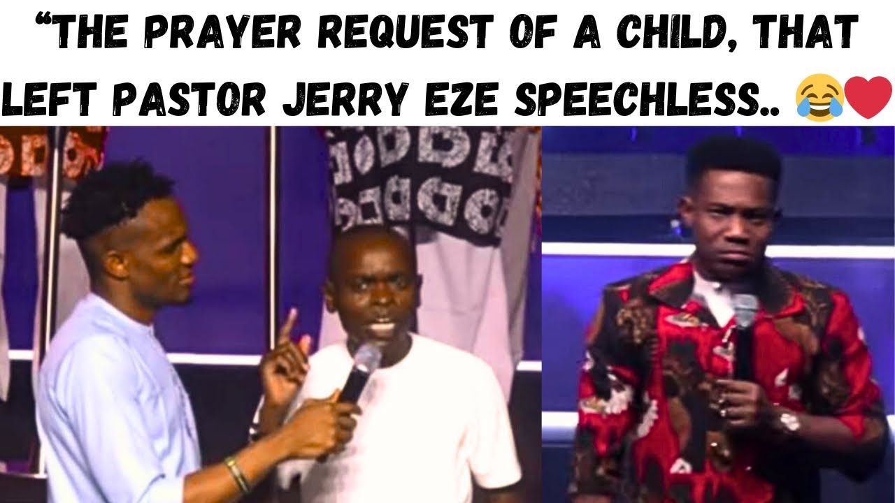 The prayer request of a child, that left pastor Jerry eze speechless.. 😂❤️| Pastor Jerry Eze