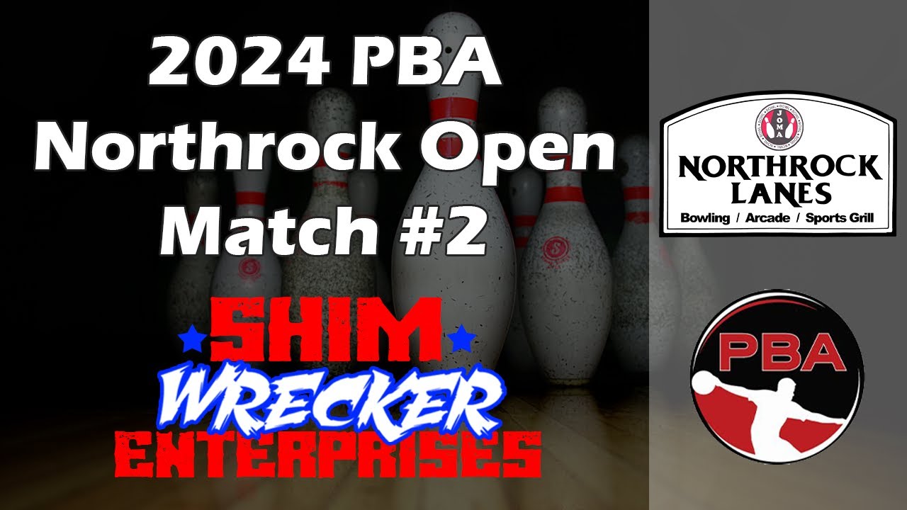 2024 PBA Northrock SW Open - Match 2 vs Shawn Maldonado