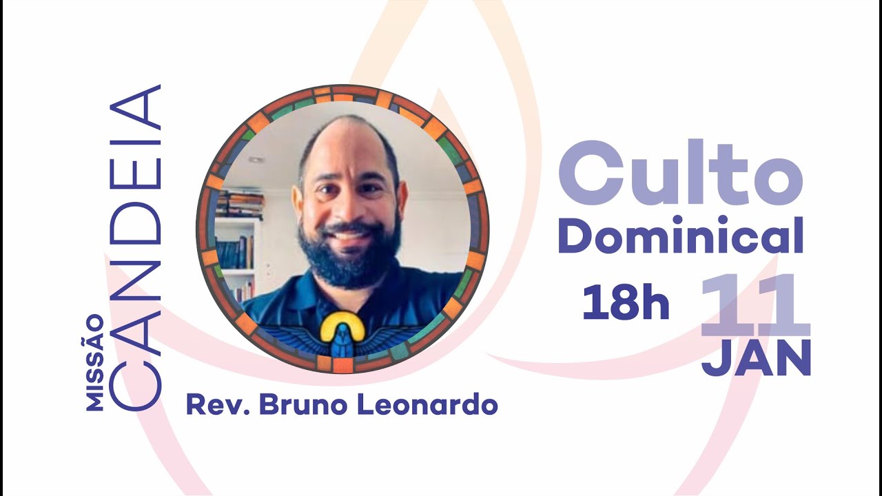 Culto Dominical - Missão Candeia | IECB - 11 de Janeiro 2026