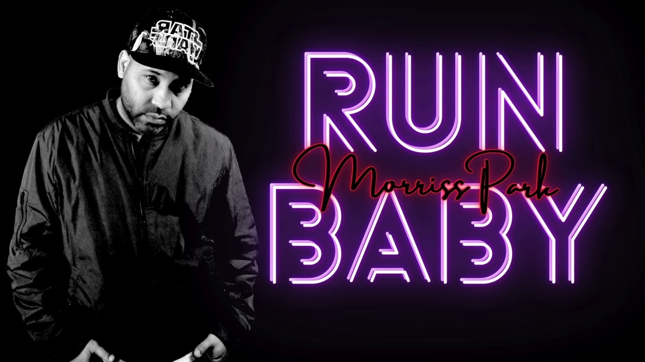 Morriss Park | Run Baby |