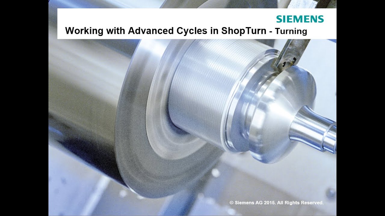 Working with Advanced Cycles in ShopTurn for Sinumerik 840DSl & 828D Turning