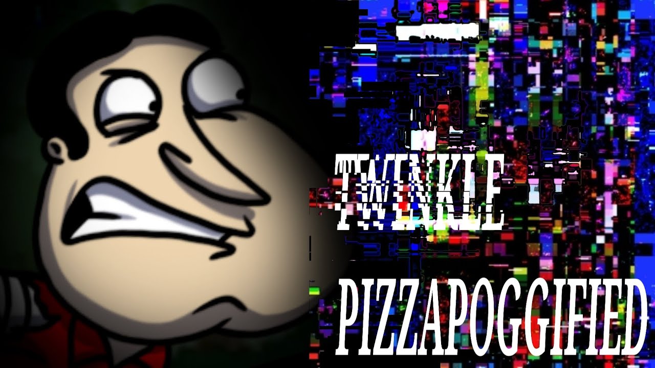 TWINKLE PIZZAPOGGIFIED (Concept)