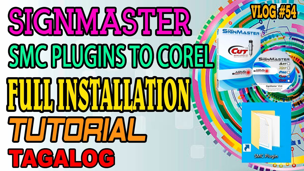 SIGNMASTER SMC PLUGINS TO COREL FULL INSTALLATION TUTORIAL | TAGALOG