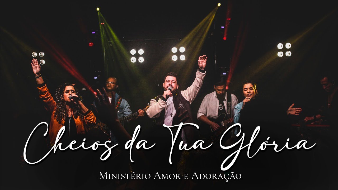 EP O Mundo vai ouvir a tua voz | Cheios da Tua Gl&oacute;ria | Minist&eacute;rio Amor e Adora&ccedil;&atilde;o