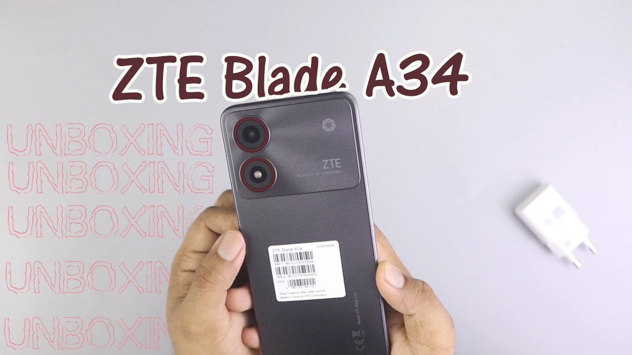 ZTE Blade A34  UNBOXING