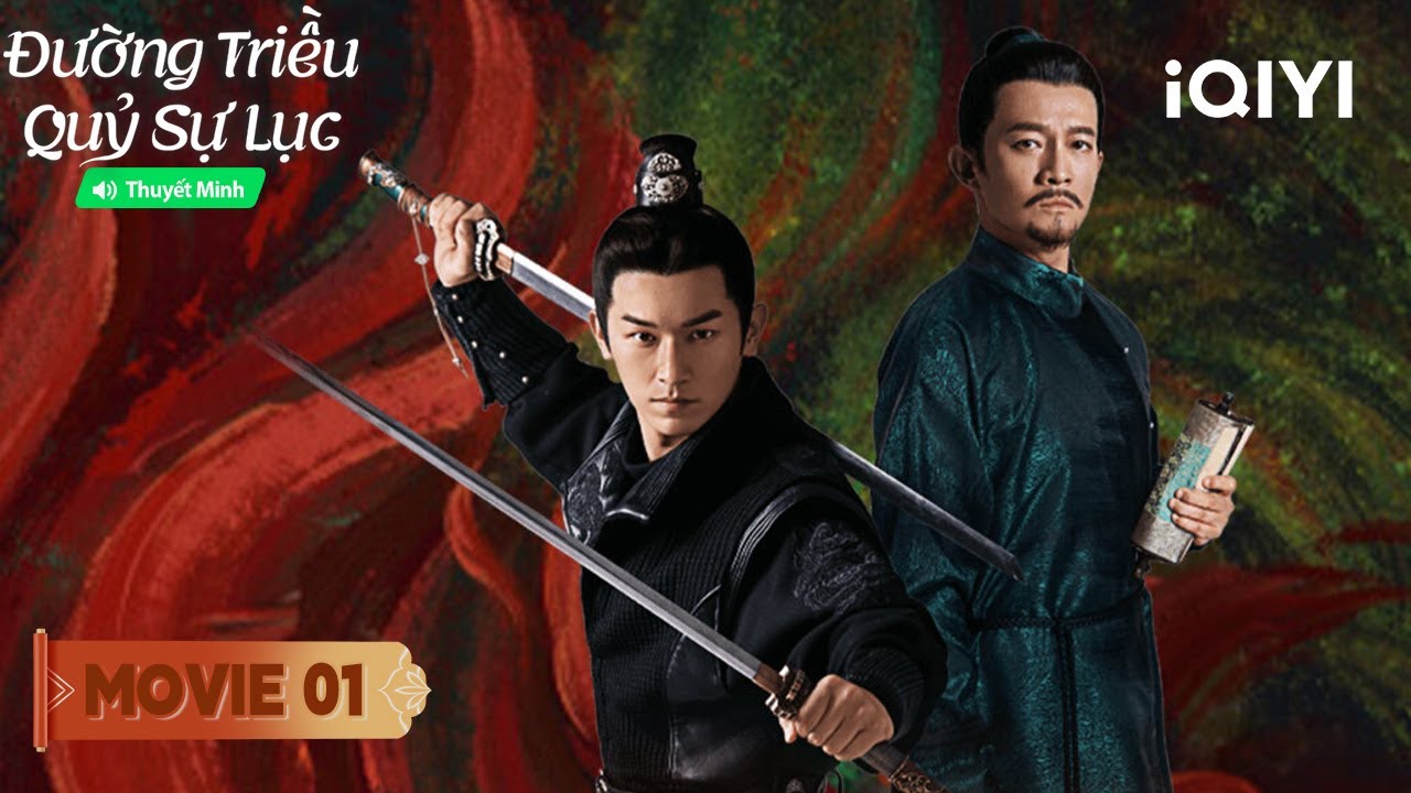 Đường Triều Quỷ Sự Lục - MOVIE 01 |🩸Hàng loạt án mạng liên tiếp ở vùng hoang dã? | iQIYIPhimTM