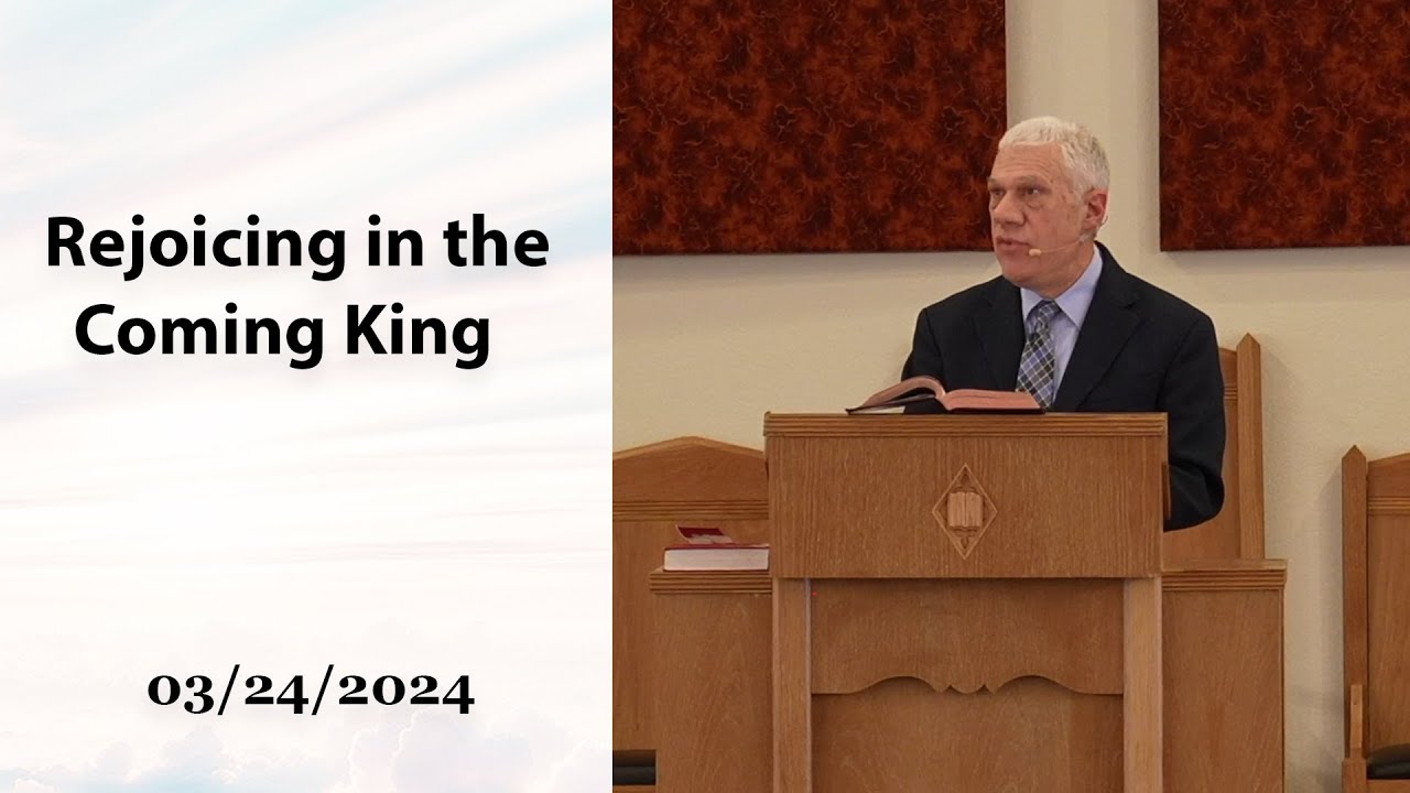 Rejoicing in the Coming King