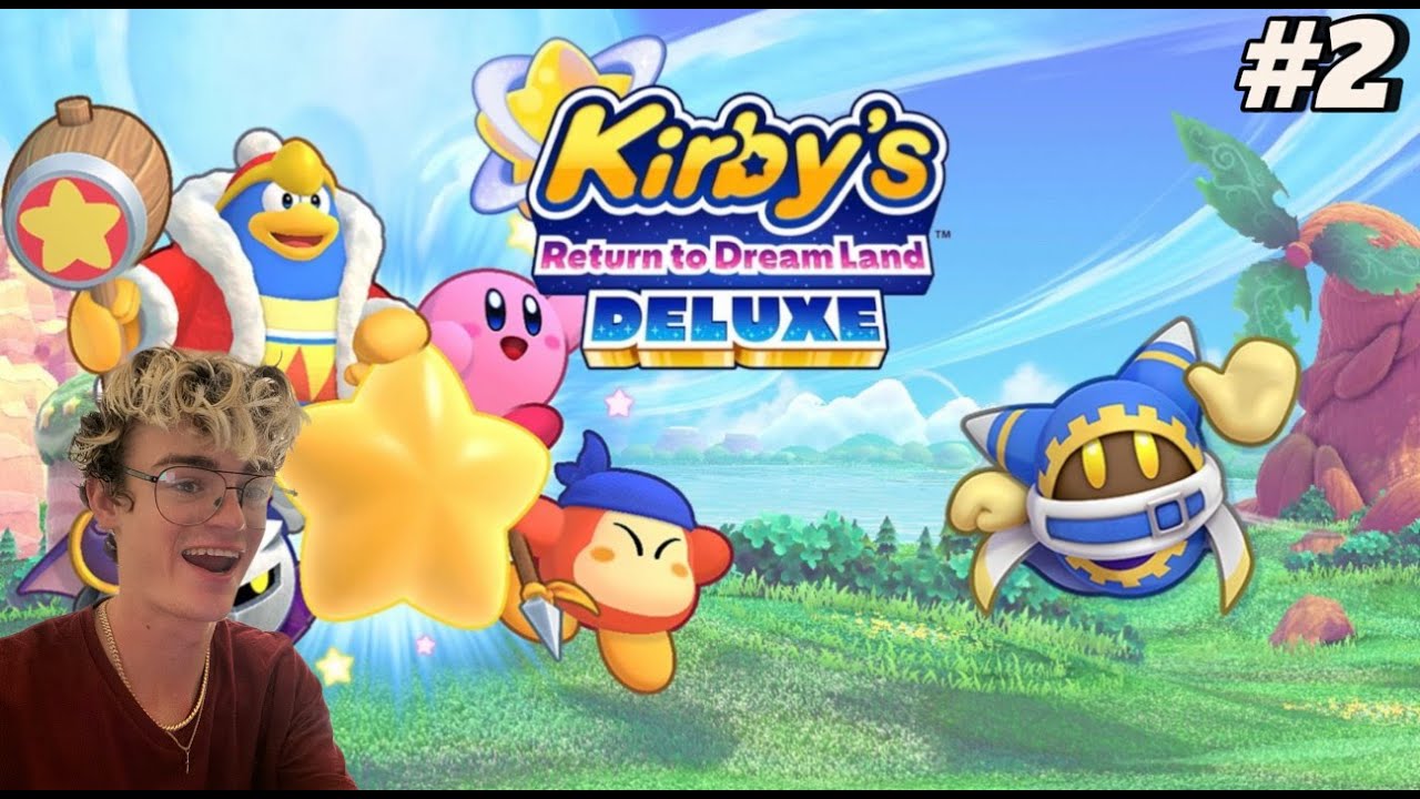 Kirby's Return To Dreamland Deluxe Walkthrough Part 2 *LIVE*
