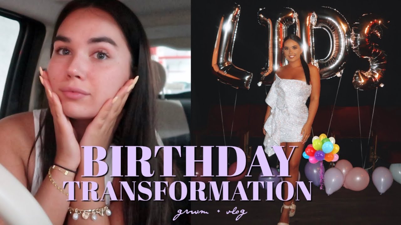 19TH BDAY TRANSFORMATION || GRWM + VLOG
