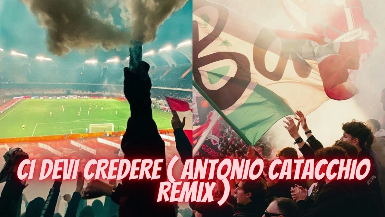 CI DEVI CREDERE ( Antonio Catacchio Remix )