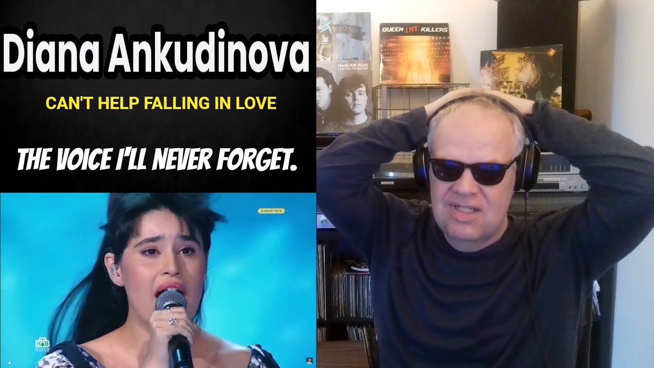 DIANA ANKUDINOVA  -  CAN'T HELP FALLING IN LOVE   REACTION