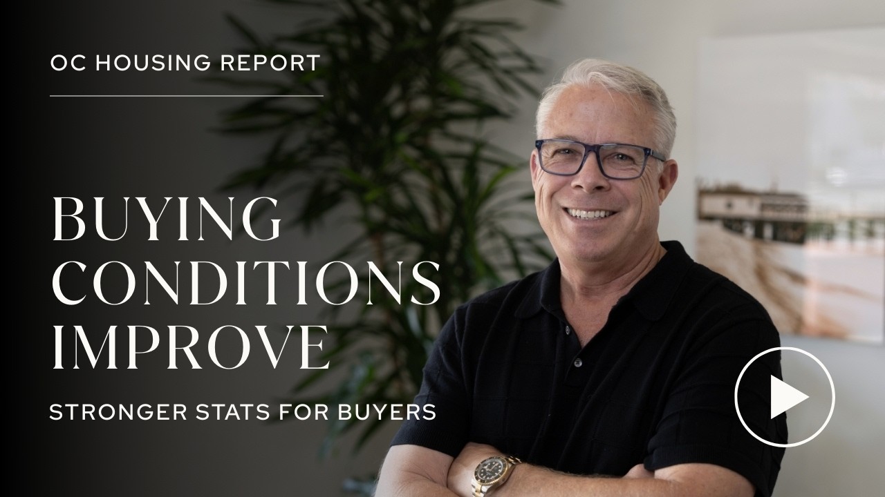 OC Housing Report - Buying Conditions Improve