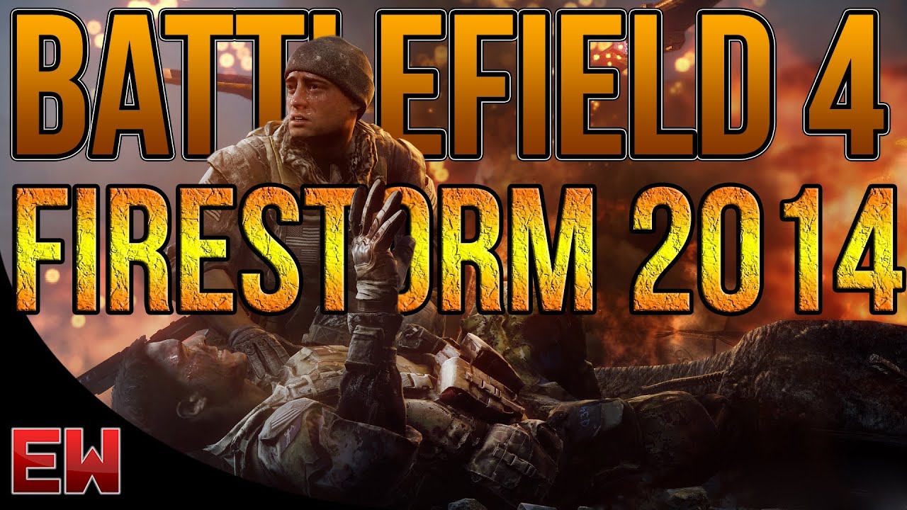 BattleField 4 FireStorm 2014 Gameplay