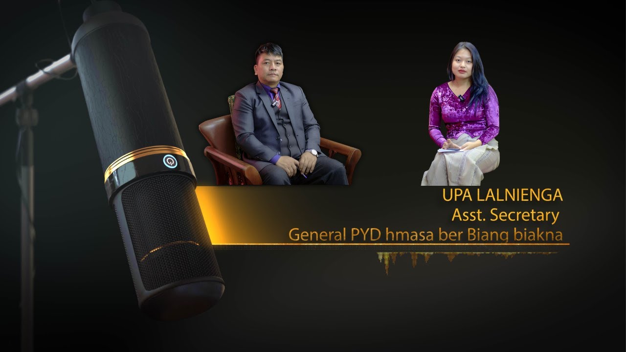 Upa Lalnienga Asst.Secretary General PYD hmasa ber / Biang Biakna