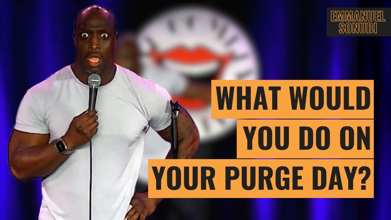 What Would YOU Do on Purge Day? | Emmanuel Sonubi