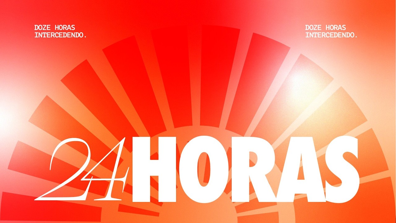 24 HORAS DE ADORAÇAO - AMIGO ÍNTIMO CHURCH