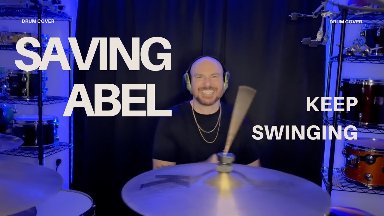 Saving Abel- Keep Swinging- Drum Cover