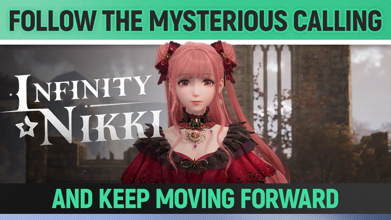 Infinity Nikki — Следуйте таинственному зову и продолжайте двигаться вперёд — Прохождение