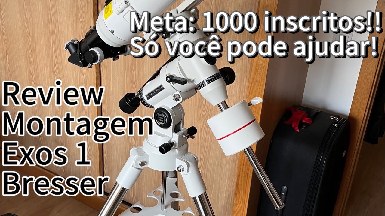 Review montagem Exos 1 (EQ4) Bresser #telescopio #Bresser #astronomia