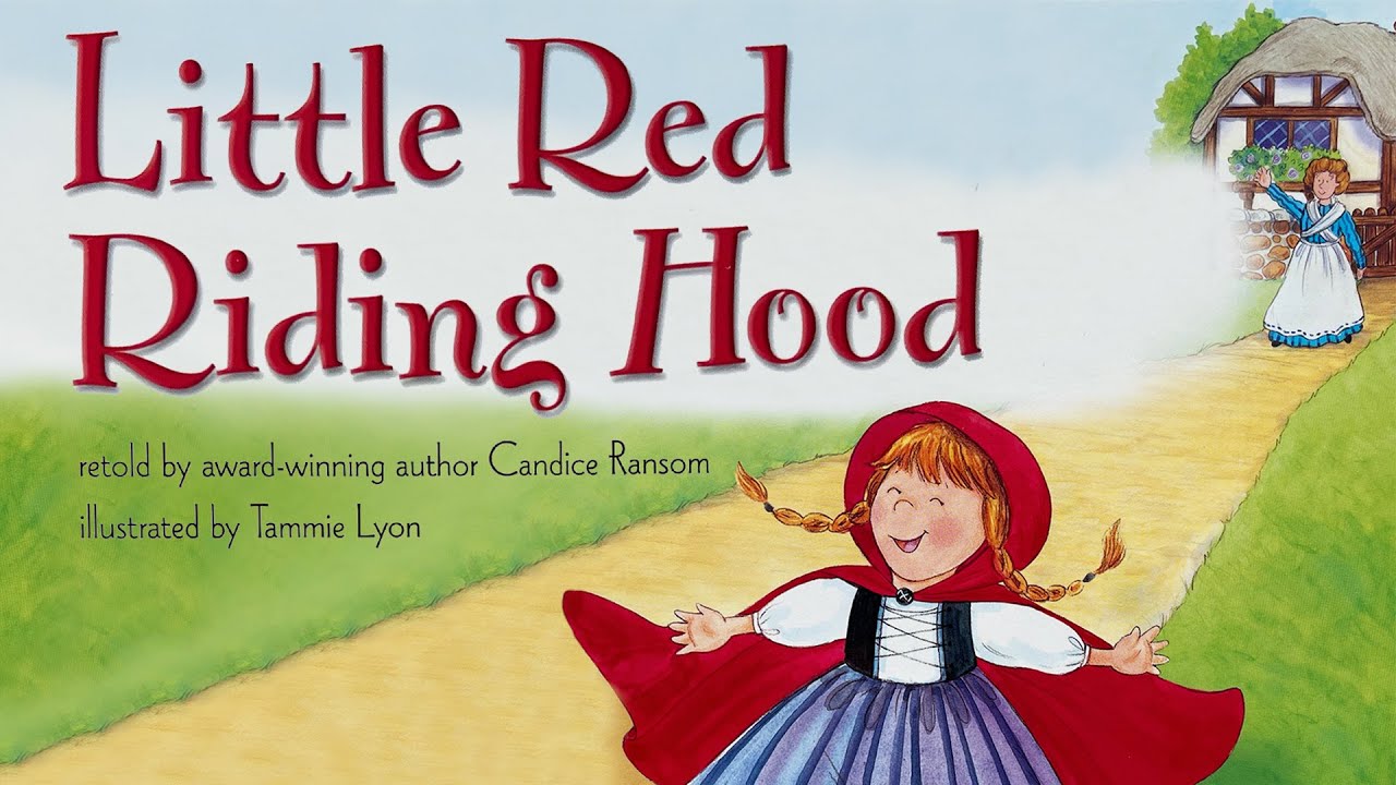 Little Red Riding Hood – 🐺 Read aloud classic about being cautious and aware!