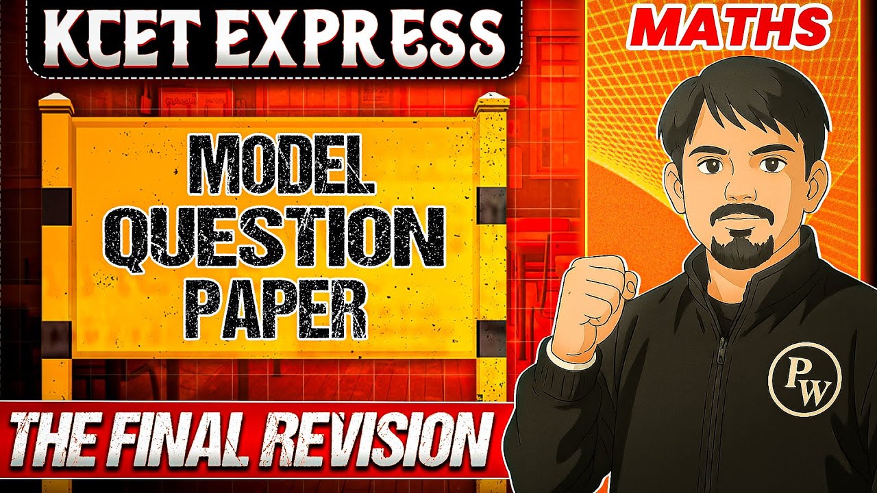KCET Model Question Papers Discussion | Maths | KCET 2025 Final Revision 🔥🔥