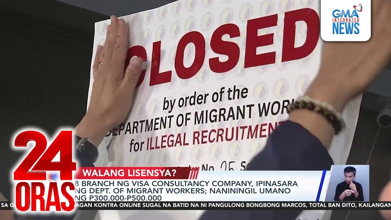 8 branch ng visa consultancy company, ipinasara ng Dept. of Migrant Workers; naniningil... | 24 Oras