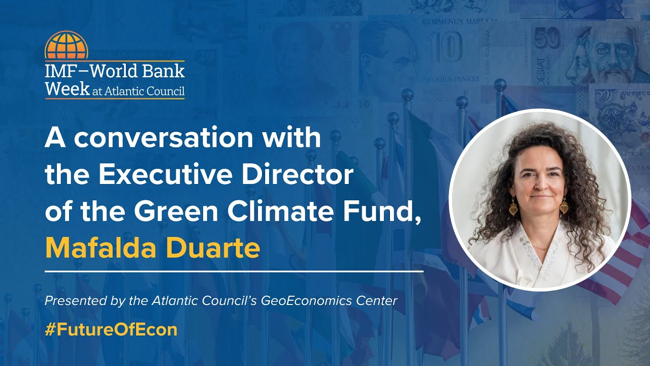 A conversation with the Executive Director of the Green Climate Fund, Mafalda Duarte