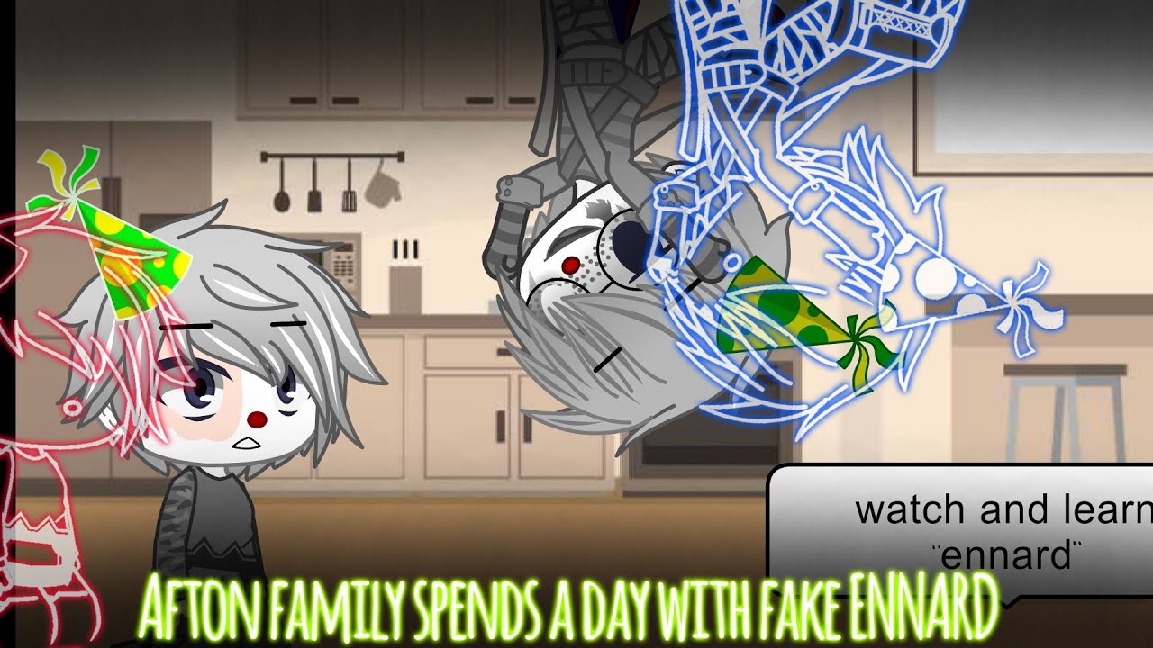 Afton family spends a day with FAKE ENNARD! {original?}