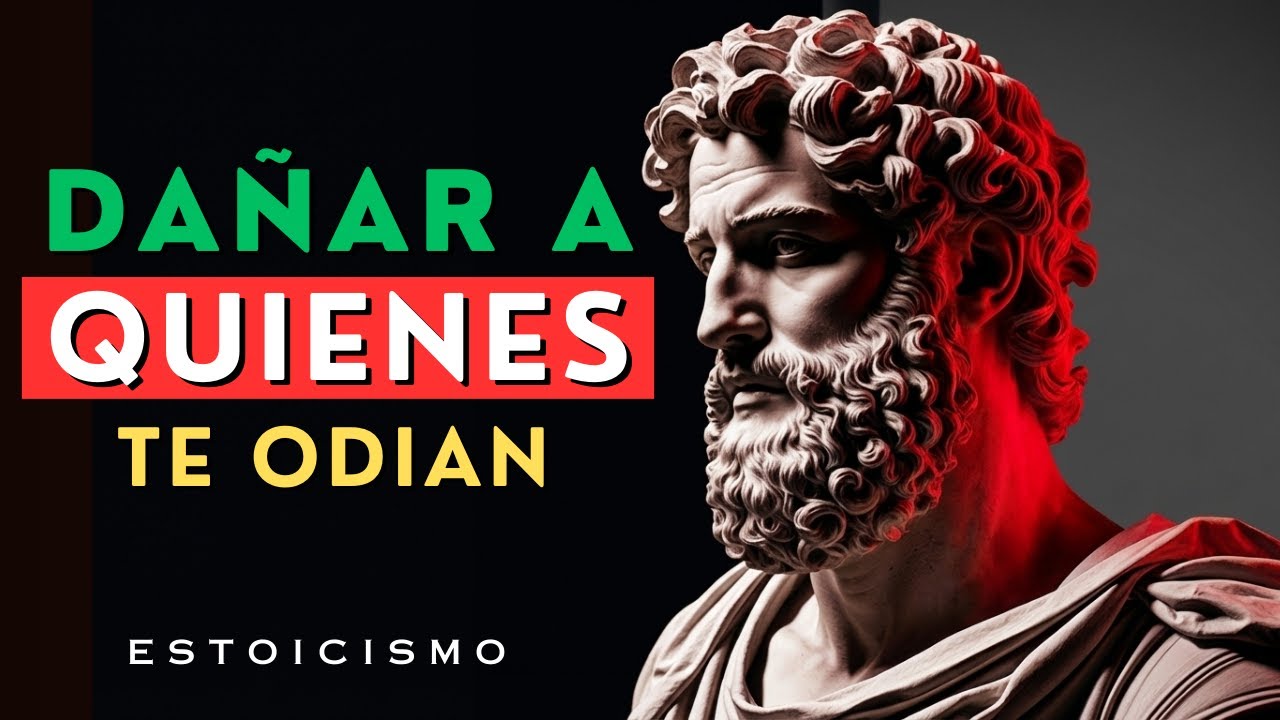 4 maneras de dañar a quienes te odian sin mover un dedo | Estoicismo