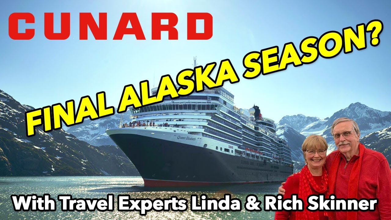 Последний шанс для Cunard Alaska? Что нужно знать о 2026 году