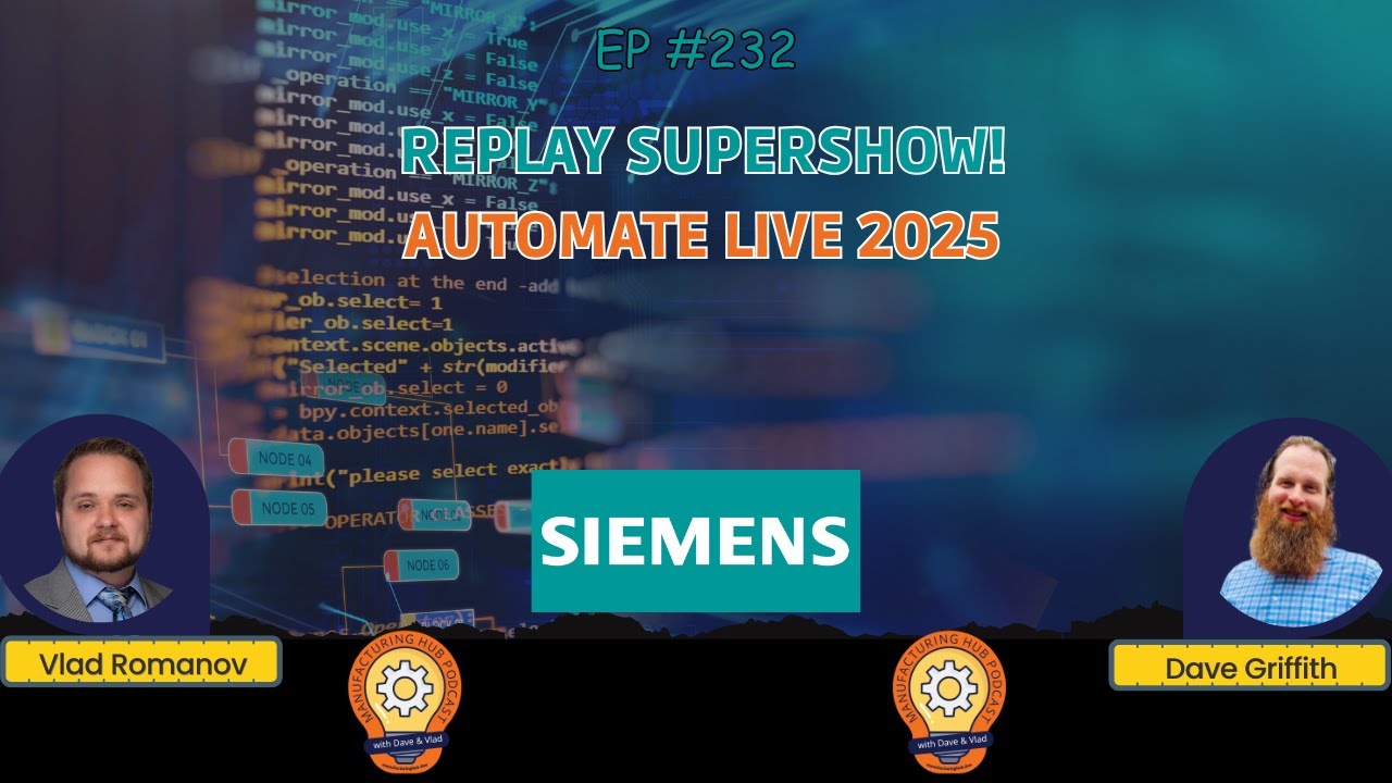 Ep. 232 - Future of Automation with Siemens: Industrial AI, Virtual PLCs, and Digital Twin Factories